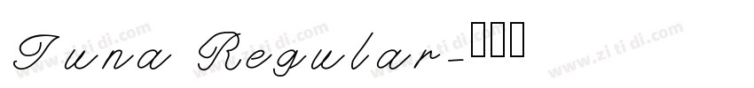Tuna Regular字体转换